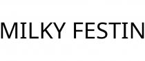 MILKY FESTIN