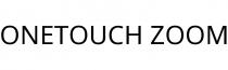 ONETOUCH ZOOM