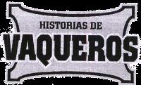 HISTORIAS DE VAQUEROS