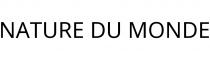 NATURE DU MONDE