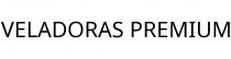 VELADORAS PREMIUM