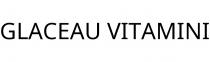 GLACEAU VITAMINI