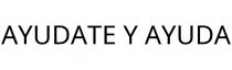 AYUDATE Y AYUDA