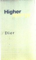 HIGHER ENERGY DIOR