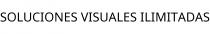 SOLUCIONES VISUALES ILIMITADAS