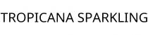 TROPICANA SPARKLING