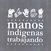 MANOS INDÍGENAS TRABAJANDO