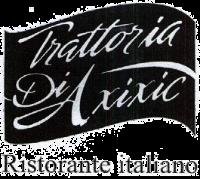 TRATTORIA DI AXIXIC