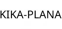 KIKA-PLANA