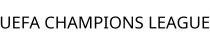UEFA CHAMPIONS LEAGUE