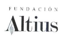 FUNDACIÓN ALTIUS