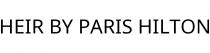 HEIR BY PARIS HILTON
