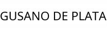 GUSANO DE PLATA