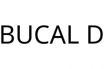 BUCAL D