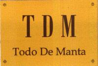 TDM TODO DE MANTA