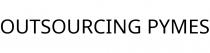 OUTSOURCING PYMES