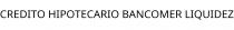 CREDITO HIPOTECARIO BANCOMER LIQUIDEZ