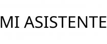 MI ASISTENTE