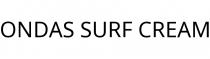 ONDAS SURF CREAM