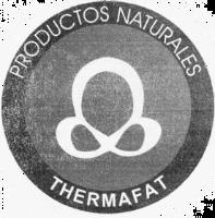 PRODUCTOS NATURALES THERMAFAT