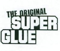 THE ORIGINAL SUPER GLUE