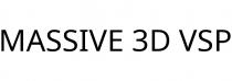 MASSIVE 3D VSP