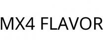MX4 FLAVOR