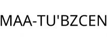 MAA-TU'BZCEN
