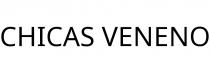 CHICAS VENENO