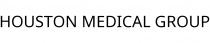 HOUSTON MEDICAL GROUP