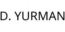 D. YURMAN