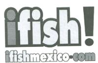 IFISH! IFISHMEXICO COM