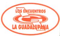 LOS ENCUENTROS G LA GUADALUPANA