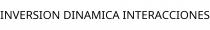 INVERSION DINAMICA INTERACCIONES