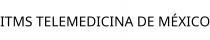 ITMS TELEMEDICINA DE MÉXICO
