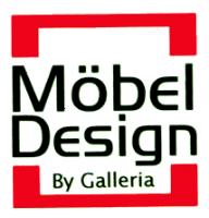 MÖBEL DESIGN BY GALLERIA
