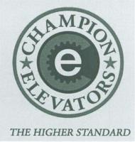 E CHAMPION THE HIGHER STANDARD