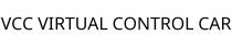 VCC VIRTUAL CONTROL CAR