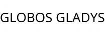 GLOBOS GLADYS