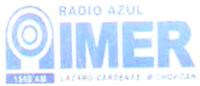 1560 AM RADIO AZUL IMER LAZARO CARDENAS; MICHOACAN
