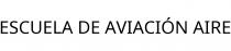 ESCUELA DE AVIACIÓN AIRE