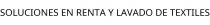 SOLUCIONES EN RENTA Y LAVADO DE TEXTILES