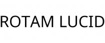 ROTAM LUCID