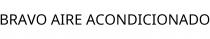 BRAVO AIRE ACONDICIONADO