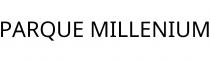 PARQUE MILLENIUM