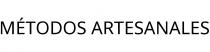 MÉTODOS ARTESANALES