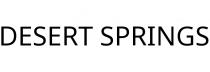 DESERT SPRINGS