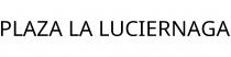 PLAZA LA LUCIERNAGA