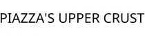 PIAZZA'S UPPER CRUST
