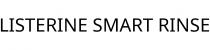 LISTERINE SMART RINSE
